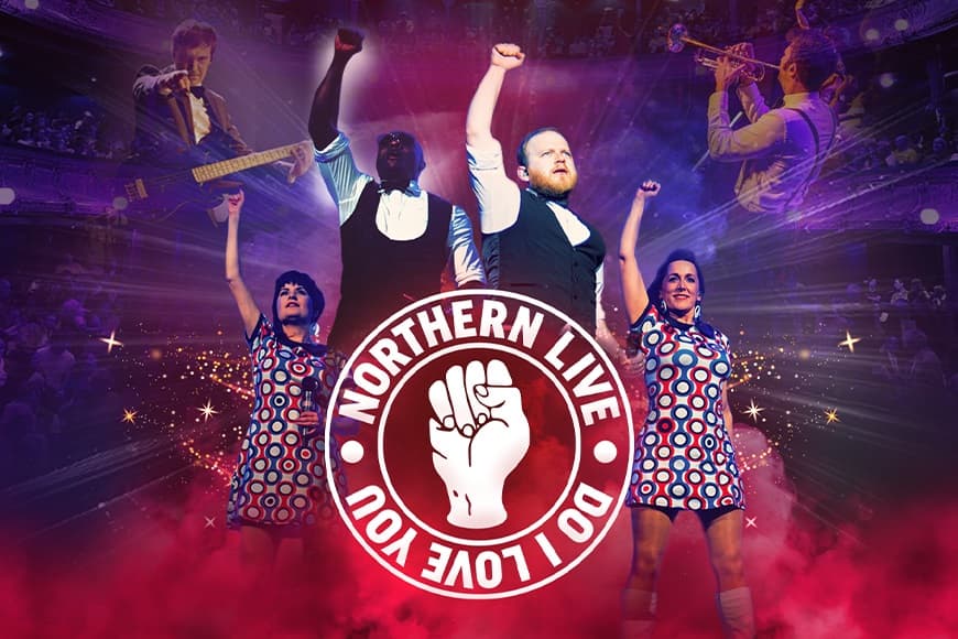 Poster for music event Northern Live - Do I Love You