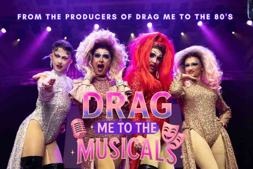 Image of Drag Me to the Musicals cast in full drag costume.