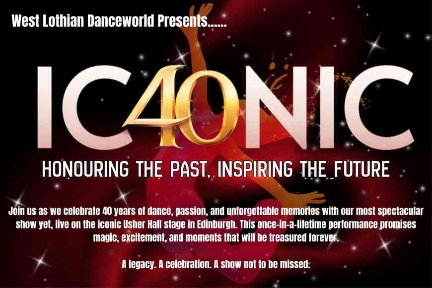 Poster advertising West Lothian Dance World's show celebrating 40 years