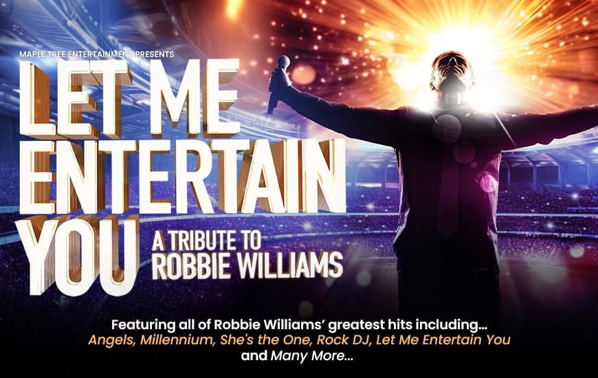 Let Me Entertain You