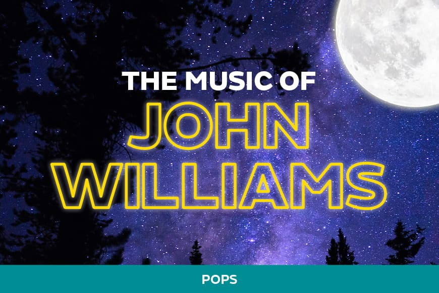 The Music of John Williams
